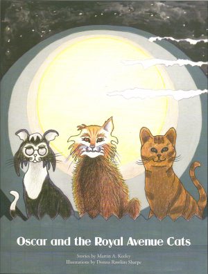 Oscar and the Royal Avenue Cats by Martin A. Keeley