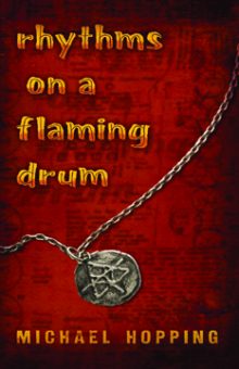 rhythms on a flaming drum by Michael Hopping