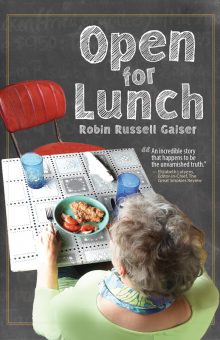 Open for Lunch by Robin Russell Gaiser